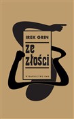 Książka : Ze złości - Irek Grin