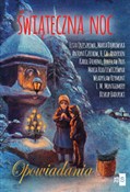 Świąteczna... - Maria Dąbrowska, Andersen, Karol Dickens, Bolesław Prus, Maria Rodziewiczówna, Reymont, L Montgomery -  foreign books in polish 