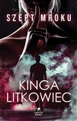 Zobacz : Szept mrok... - Kinga Litkowiec