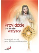 Zobacz : Przyjdźcie... - Opracowanie Zbiorowe