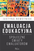 Ewaluacja ... - Justyna Nowotniak -  Książka z wysyłką do UK
