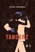 Tancerz - Stefan Turschmid -  Książka z wysyłką do UK