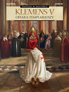 Obrazek Klemens V Ofiara templariuszy