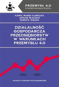 Obrazek Działalność gospodarcza przedsiębiorstw w warunkach Przemysłu 4.0