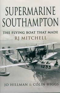Picture of Supermarine Southampton The Flying Boat that Made R.J. Mitchell