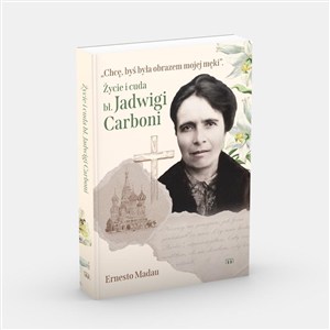 Obrazek Życie i cuda bł. Jadwigi Carboni