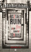 polish book : Kształt ru... - Juan Gabriel Vásquez