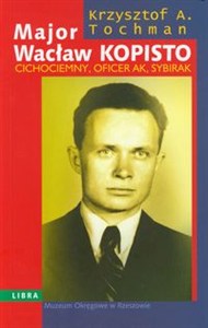Picture of Major Wacław Kopisto Cichociemny, oficer AK, sybirak