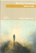 Moimi ocza... - Maciej Porwisz -  foreign books in polish 