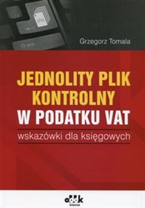 Obrazek Jednolity plik kontrolny w podatku Vat wskazówki dla księgowych