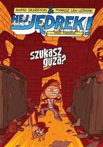 Obrazek Hej, Jędrek! Szukasz guza?