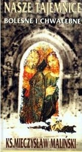 Obrazek Nasze tajemnice bolesne i chwalebne