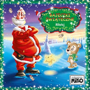 Picture of Mikołaj. Bajeczki Świąteczne