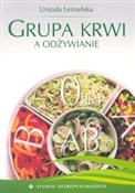 Książka : Grupa krwi... - Urszula Lemańska