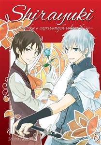 Obrazek Shirayuki. Śnieżka o czerwonych włosach. Tom 6
