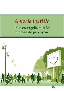 Obrazek Amoris laetitia jako ewangelia miłości i droga...