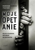 Polska książka : Moje opęta... - Francesco Vaiasuso, Paolo Rodari