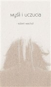 Myśli i uc... - Robert Warchoł -  books in polish 