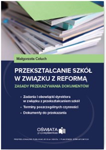 Obrazek Przekształcanie szkół w związku z reformą Zasady przekazywania dokumentów