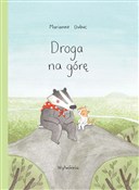 Książka : Droga na g... - Marianne Dubuc