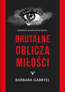Obrazek Brutalne oblicza miłości