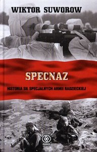 Obrazek Specnaz Historia sił specjalnych armii radzieckiej