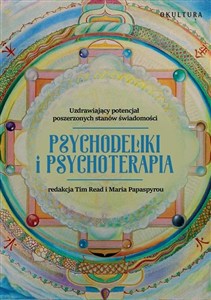 Picture of Psychodeliki i Psychoterapia Uzdrawiający potencjał poszerzonych stanów świadomości