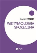 Wiktymolog... - Brunon Hołyst -  books in polish 