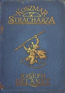 Obrazek Kroniki Wardstone 7 Koszmar Stracharza