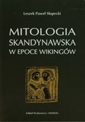 Mitologia ... - Leszek Paweł Słupecki -  books in polish 