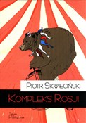 Kompleks R... - Piotr Skwieciński -  books in polish 