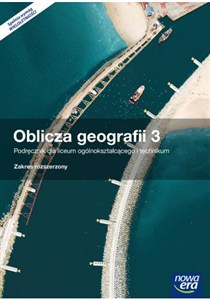 Obrazek Oblicza geografii 3 Podręcznik Zakres rozszerzony Liceum technikum