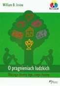Zobacz : O pragnien... - William B. Irvine