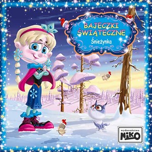 Obrazek Śnieżynka. Bajeczki Świąteczne