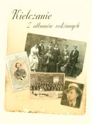 polish book : Kielczanie... - Opracowanie Zbiorowe
