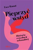 Pieprzyć w... - Wanat Ewa - Ksiegarnia w UK