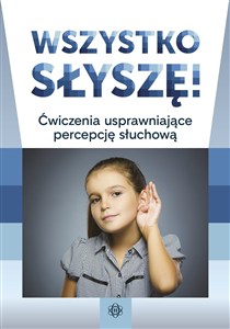Picture of Wszystko słyszę Ćwiczenia usprawniające percepcję słuchową