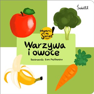 Obrazek Warzywa i owoce. Otwarci na świat!