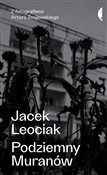 Zobacz : Podziemny ... - Jacek Leociak
