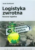 Książka : Logistyka ... - Jacek Szołtysek