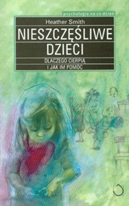 Obrazek Nieszczęśliwe dzieci Dlaczego cierpią i jak im pomóc