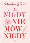 Zobacz : Nigdy nie ... - Penelope Ward
