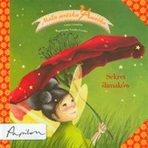 Obrazek Mała wróżka Amelka Sekret ślimaków