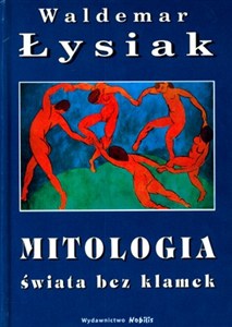Obrazek Mitologia świata bez klamek