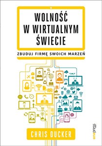 Obrazek Wolność w wirtualnym świecie Zbuduj firmę swoich marzeń