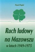 Ruch ludow... - Paweł Popiel -  Książka z wysyłką do UK