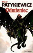 Książka : Odmieniec - Piotr Patykiewicz