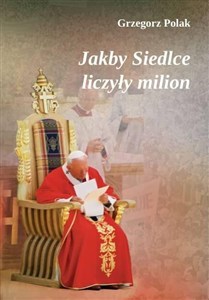 Obrazek Jakby Siedlce liczyły milion