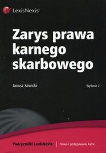 Obrazek Zarys prawa karnego skarbowego