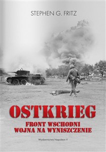 Obrazek Ostkrieg Front wschodni: wojna na wyniszczenie